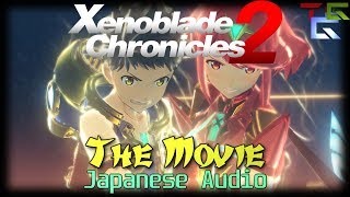 Xenoblade Chronicles 2 The Movie - All Cutscenes Chapter 1-10 (Japanese Audio)