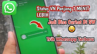 Cara Membuat Status WhatsApp VN Panjang Hingga 1 MENIT Lebih