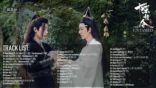 [FULL OST] - 陈情令 OST -The Untamed OST 