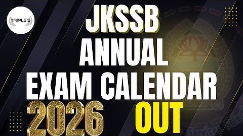 JKSSB ANNUAL EXAM CALENDAR OUT @TripleSClasses