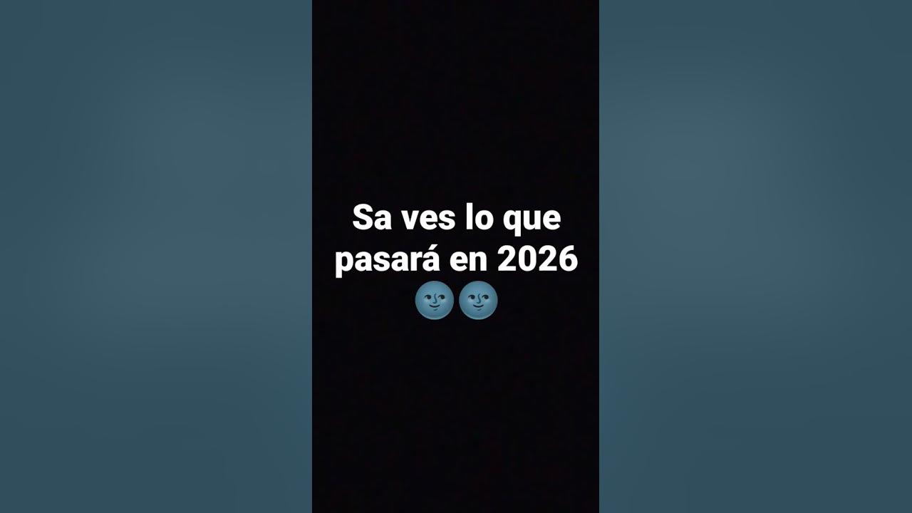 Sa ves lo que pasará en 2026 YouTube Sa ves lo que pasará en 2026 YouTube