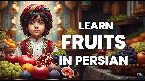 Learn Persian: Fruit Names with Pictures 🍏🍊 | Farsi Vocabulary for Beginners