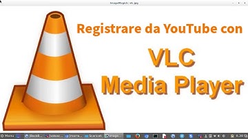 Convertire YouTube in video e audio con VLC