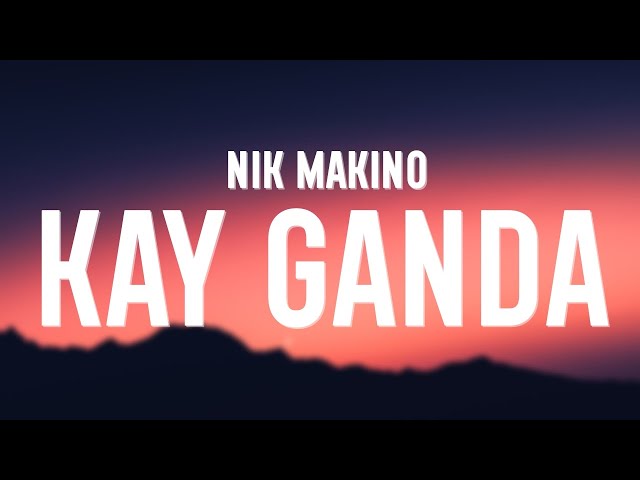 Nik Makino - KG (Lyrics) at kung tayong dalawa ay tumanda class=