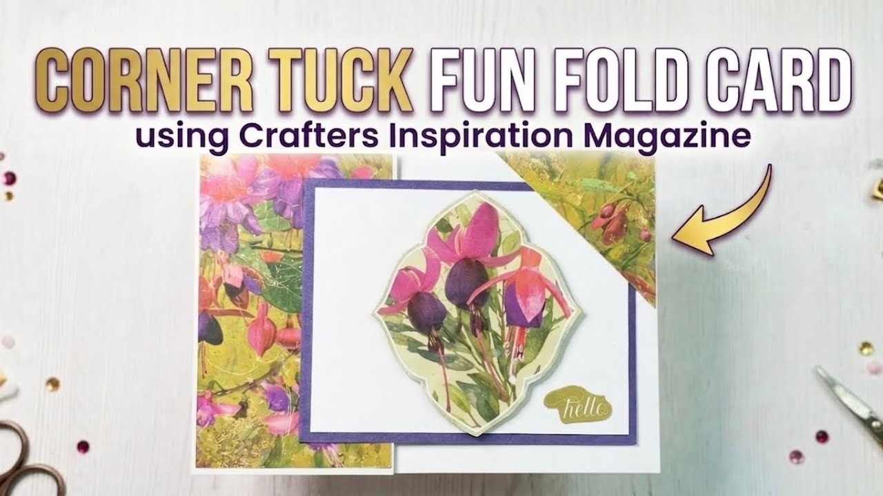 Create a Corner Tuck Fun Fold Card using Crafters Inspiration Magazine ...