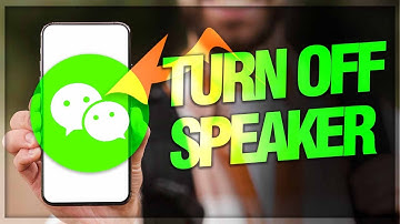 How To Turn Off Speaker On WeChat App