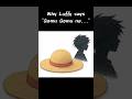 Why Luffy says "Gomu Gomu no..." #luffy #explanation #anime #onepiece #manga