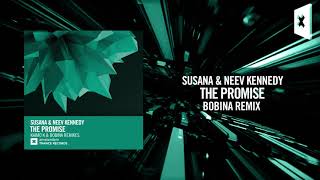 Смотреть клип Susana & Neev Kennedy - The Promise (Bobina Remix)[Full] (Amsterdam Trance)