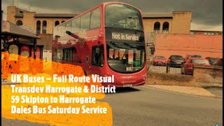 {UK Buses} Full Route Visual ~ 59 Skipton to Harrogate (Dales Bus)