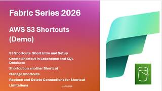 Microsoft Fabric : External Shortcuts :Amazon S3(AWS)  :Detailed  Demo