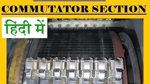 DC MOTOR - COMMUTATOR & CARBON BRUSHES : HINDI VIDEO