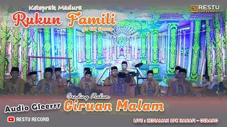 GIRUAN MALAM RUKUN FAMILI  || GENDING GIRO RUKUN FAMILI TERBARU || AUDIO GLEERR || LIVE GEBANG