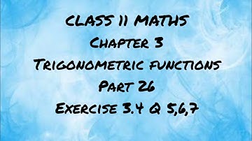 CLASS 11 MATHS| Chapter 3| Trigonometric functions| part 26| exercise 3.4| 2022 Malayalam