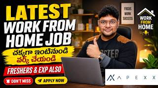 Urgent: Work From Home Job From Apexx Latest Jobs In Telugu Good Package Jobs In Telugu