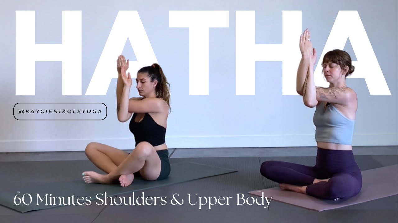 Shoulders & Upper Body: 60 Minute Hatha Yoga Class - YouTube