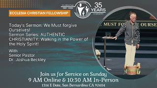 Information We Must Forgive Ourselves! | Dr. Joshua Beckley Guide