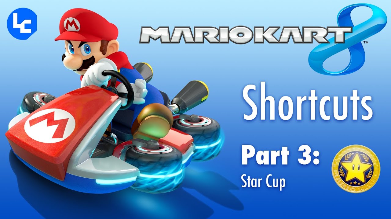 Mario Kart 8 Shortcuts - Part 3: Star Cup - YouTube.