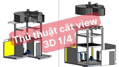 Thủ thuật cắt ghép view 3D 1/4 trong Revit 2023 #revit #moitruong #design #3dview