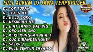 DJ TERBARU 2022 TOP TOPAN PALING VIRAL TIKTOK ! KUMPULAN LAGU FULL ALBUM YANG DI CARI CARI