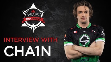 Interview with cha1n - Quake Pro League - Stage 3