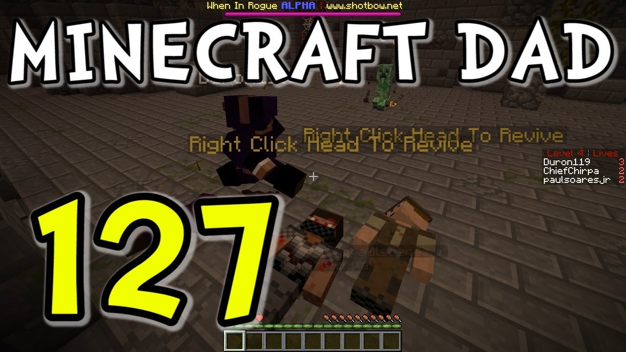 Minecraft Dad E127 "When in Rogue!"