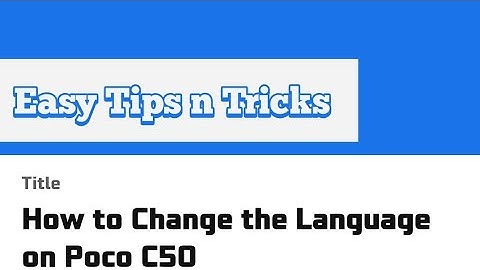 How to Change the Language on Poco C50