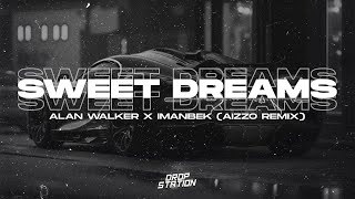 Alan Walker x Imanbek - Sweet Dreams (AIZZO Remix) | Extended Remix