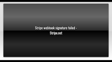 Stripe webhook signature failed - Stripe.net