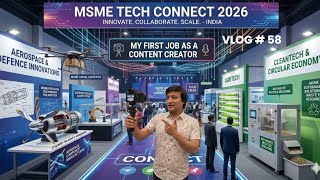 My First Job as Content Creator 😍 | Day 1 MSME Tech Connect 2026 IITHYD 💥 | VLOG 58 | IITIAN SUMAN