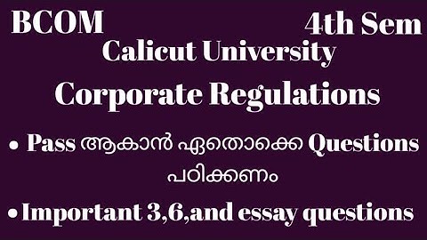 Calicut University,Bcom,4th Sem, Corporate Regulations, Important 3,6 mark & essay questions