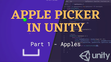 Apple Picker in UNITY - Apples (Pt 1)