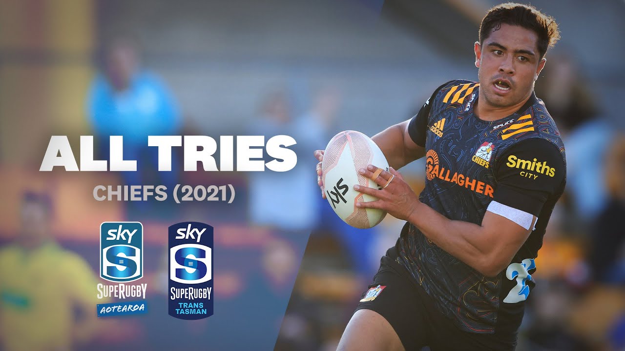 Sky Super Rugby All Chiefs tries (2021)