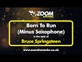 No Sax Please! Bruce Springsteen - Born To Run - Backing Track Minus Saxophone - With Lyrics