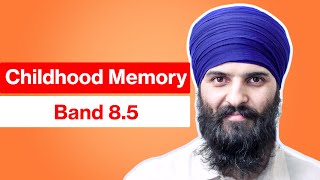 IELTS Speaking : Describe a childhood memory