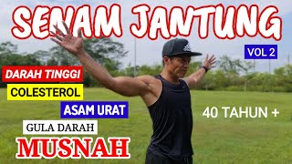 SENAM JANTUNG MENURUNKAN DARAH TINGGI - KOLESTEROL & ASAM URAT