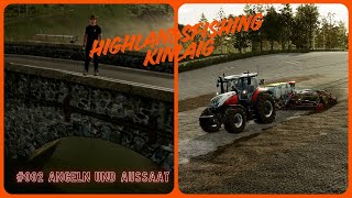 LS25 Highlands Fishing Kinlaig #002 Angeln und Aussaat