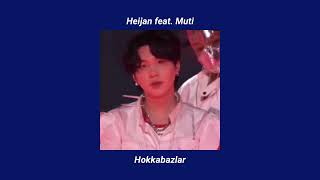 heijan feat. muti  - hokkabazlar [speed up] Resimi