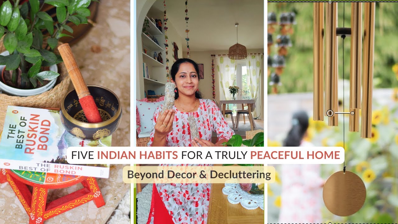 FIVE INDIAN HABITS for a Truly Peaceful Home | A Calm Home Everyday