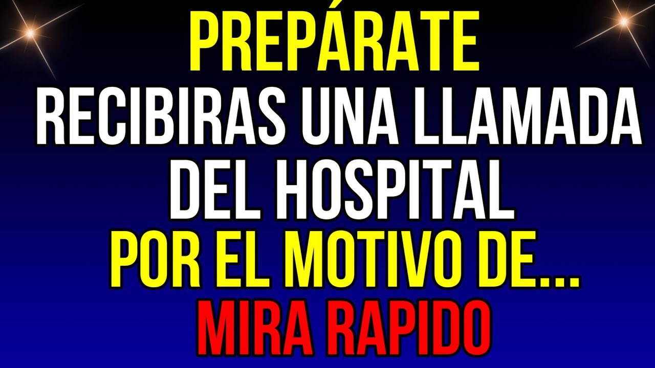 ALISTATE, estás llegará una llamada del hospital debido a...| #god #godmessage | Mensaje de dios Hoy