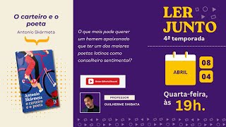 Ler Junto | O carteiro e o poeta, de Antonio Skármeta