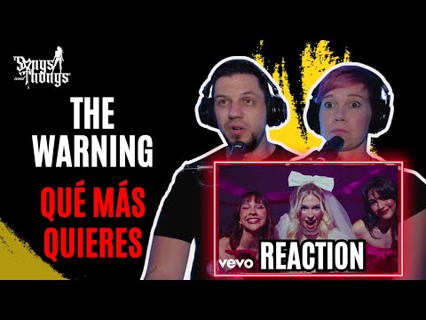 The Warning - Qué Más Quieres - Reaction By Songs And Thongs