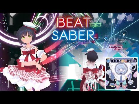 【Beat Saber】 O108ROCKET / をとは - Neko Hacker (Expert) 744/749