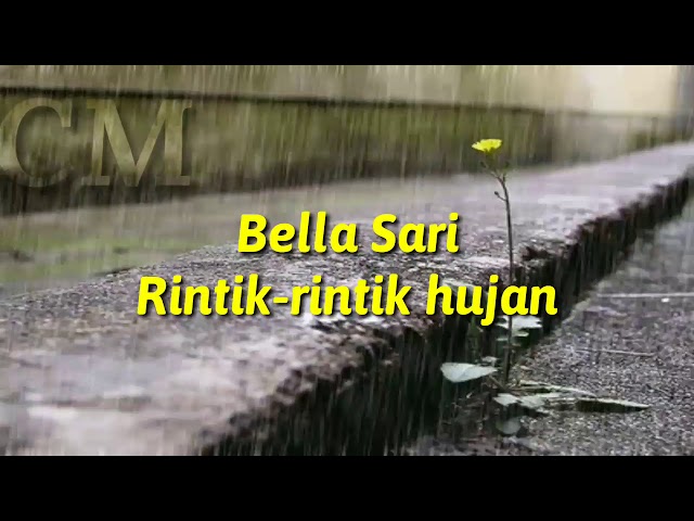 Rintik rintik hujan - Bella Sari class=