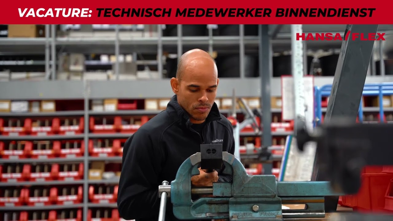 Hansa-Flex | Vacaturevideo | TechnischMedewerkerBinnendienst