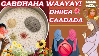 GABDHAHA LA YAABAY AMA KU DHIBAN DHIIGA CAADADA EE IMAADO MAR MAR