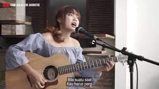 CINTA PERTAMA DAN TERAKHIR SHERINA [ LIRIK ] TAMI AULIA COVER chords