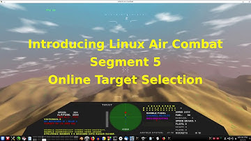 Introducing Linux Air Combat Part 5