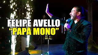 PAPÁ MONO - #FelipeAvello en vivo desde #Machalí 2023