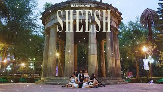 [KPOP IN PUBLIC MEXICO] BABYMONSTER - ‘SHEESH’ | Dance Cover by “Adhara”