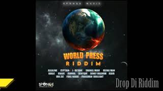 World Press Riddim Mix (Full) Gyptian, Alkaline, I-Octane, Denyque, Shaneil Muir x Drop Di Riddim